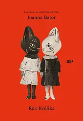 Rok KrólikaJoanna Bator