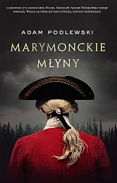 Marymonckie MłynyAdam Podlewski