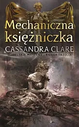 Mechaniczna księżniczkaCassandra Clare