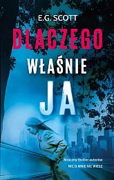 Dlaczego właśnie ja