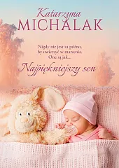 Najpiękniejszy senKatarzyna Michalak