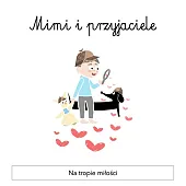 Mimi i PrzyjacieleAgnieszka Szewczyk-Gołąb