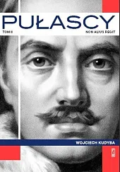 Pułascy Tom 2: Non alius regitWojciech Kudyba