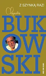 Z szynką raz!Charles Bukowski