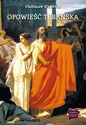 Opowieść TebańskaStanisław Stabryła
