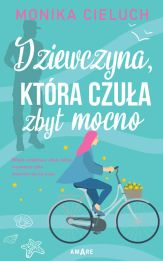 Dziewczyna, która czuła zbyt mocno Dziewczyna, która czuła zbyt mocno