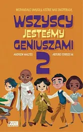 Wszyscy jesteśmy geniuszami 2Andrew Maltes Wszyscy jesteśmy geniuszami 2Andrew Maltes