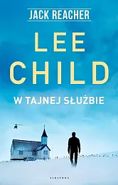 Jack Reacher W tajnej służbieLee Child