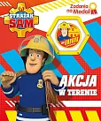 Strażak Sam Zadania na medal Akcja w terenie.