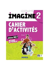 Imagine 2 A2.1 Ćwiczenia + zawartość,Marie-Noelle Cocton Imagine 2 A2.1 Ćwiczenia + zawartość,Marie-Noelle Cocton