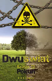 Dwuświat Księga II Pokun Dwuświat Księga II Pokun