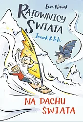 Ratownicy świata Janek i tata Na,Ewa Nowak