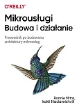 Mikrousługi Budowa i działanie Mikrousługi Budowa i działanie