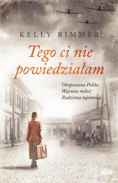 Tego Ci nie powiedziałam Tego Ci nie powiedziałam