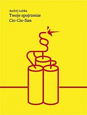 Twoje spojrzenie Cio-Cio-SanAndrij Lubka Twoje spojrzenie Cio-Cio-SanAndrij Lubka