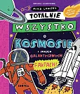 Totalnie wszystko o kosmosie