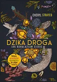 Dzika droga Jak odnalazłam siebie