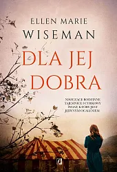 Dla jej dobraMarie Wiseman Ellen