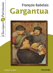 GargantuaFrancois Rabelais GargantuaFrancois Rabelais