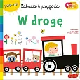 W drogę Akademia mądrego dziecka Zabawa i przygoda W drogę Akademia mądrego dziecka Zabawa i przygoda