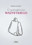O potrzebności wszystkiego