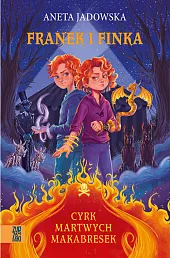 Cyrk martwych makabresekAneta Jadowska Cyrk martwych makabresekAneta Jadowska