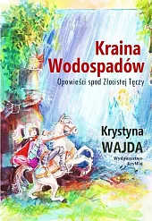 Kraina Wodospadów Kraina Wodospadów