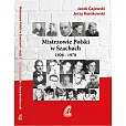 Mistrzowie Polski w Szachach Część 1 1926-1978 Mistrzowie Polski w Szachach Część 1 1926-1978