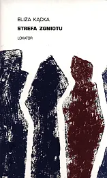 Strefa zgniotuEliza Kącka Strefa zgniotuEliza Kącka