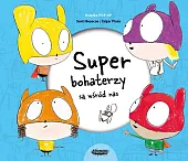 Superbohaterzy są wśród nas Książka POP-UP