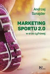 Marketing sportu 2.0Andrzej Sznajder