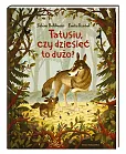 Tatusiu czy dziesięć to dużo? Tatusiu czy dziesięć to dużo?