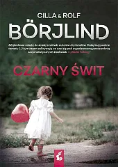 Czarny świtCilla Borjlind