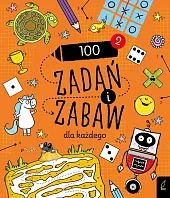 100 zadań i zabaw dla każdego,