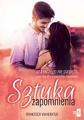Sztuka zapomnieniaFrancesca Vulneratus Sztuka zapomnieniaFrancesca Vulneratus
