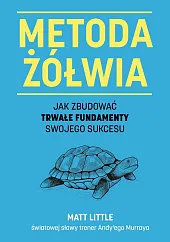 Metoda żółwia.Matt Little