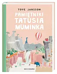 Pamiętniki Tatusia Muminka Pamiętniki Tatusia Muminka