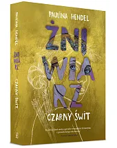 Czarny świt Żniwiarz Tom 5Paulina Hendel Czarny świt Żniwiarz Tom 5Paulina Hendel