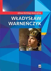 Władysław WarneńczykAlina Zerling-Konopka Władysław WarneńczykAlina Zerling-Konopka