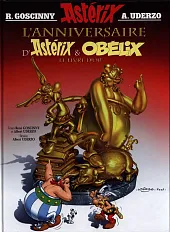 Asterix L’Anniversaire d’Astérix &amp; Obélix -,Rene Goscinny