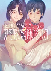 Ku twej wieczności #11Yoshitoki Oima