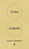 Cicho, cichutko