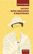 Lektorzy języka angielskiego w międzywojniu Lektorzy języka angielskiego w międzywojniu