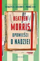 Opowieści o nadzieiHeather Morris