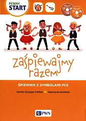 Zaśpiewajmy razem Śpiewnik z symbolami PSC