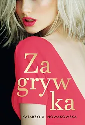 ZagrywkaKatarzyna Nowakowska ZagrywkaKatarzyna Nowakowska