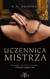 Uczennica mistrzaBarbara A. Shapiro