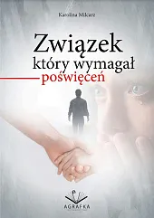 Związek który wymagał poświęceń Związek który wymagał poświęceń