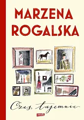 Czas tajemnic Saga o Karli Linde,Marzena Rogalska Czas tajemnic Saga o Karli Linde,Marzena Rogalska