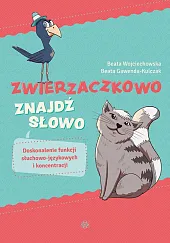 Zwierzaczkowo Znajdź słowo Zwierzaczkowo Znajdź słowo